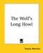 The Wolf's Long Howl by Stanley Waterloo