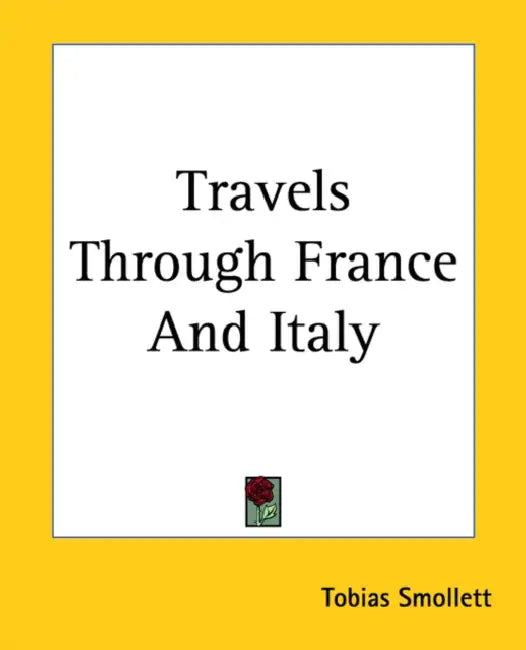 Travels Through France And Italy by Tobias Smollett