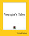 Voyager's Tales by Richard Hakluyt