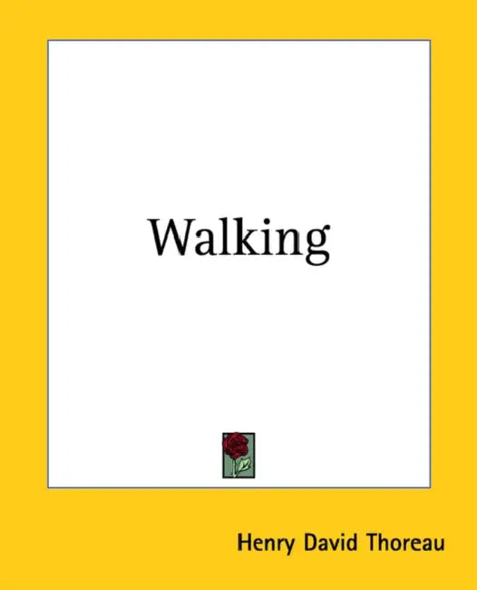 Walking by Henry David Thoreau