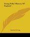 Young Folks' History Of England by Charlotte M. Yonge