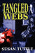 Tangled Webs by Susan Tuttle