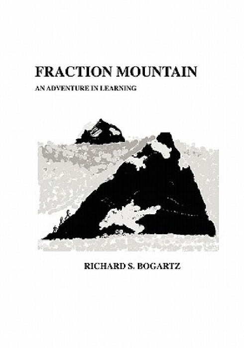 Fraction Mountain by Richard S. Bogartz