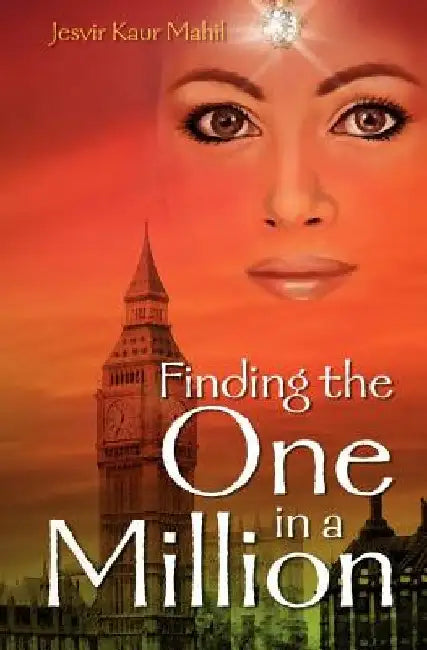 Finding The One in a Million by Jesvir Mahil