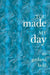 You Made My Day by Garland Ladd
