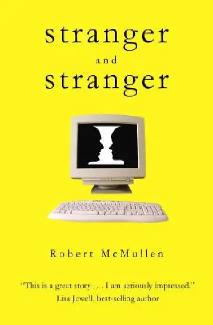 stranger and stranger by Robert McMullen