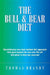 The Bull and Bear Diet by Thomas Brandt