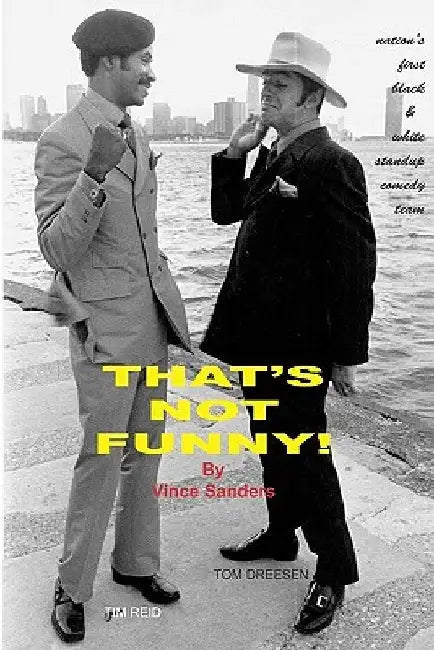 That's Not Funny! by Vince Sanders