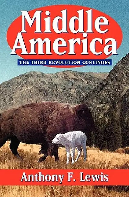 Middle America by Anthony F. Lewis