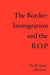 The Border: Immigration and the B.O.P by Richard Alevizos