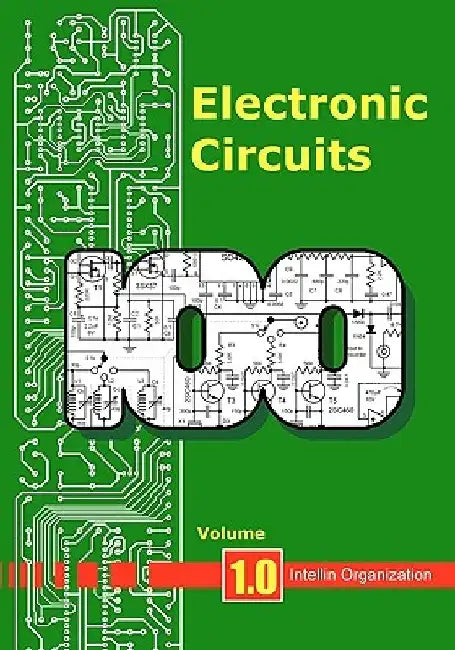 Electronic Circuits by Intellin Organization