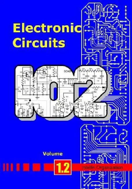 Electronic Circuits Volume 1.2 by Intellin Organization