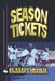 Season Tickets by Richard E. Graglia