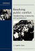 Resolving Public Conflict: Transforming Community and Governance by E. Franklin Dukes