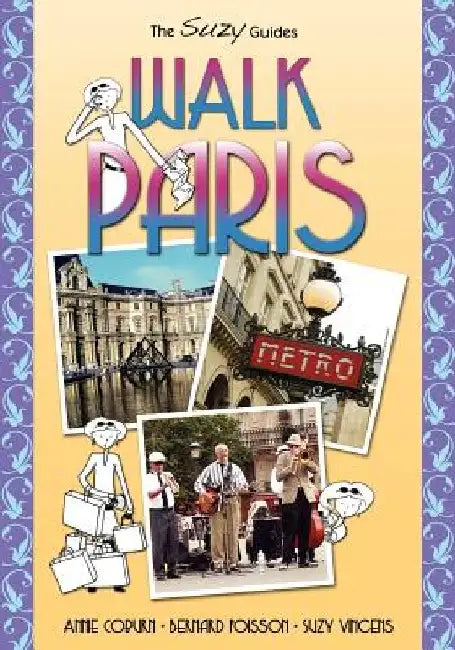 Walk Paris by Bernard Poisson
