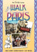 Walk Paris by Bernard Poisson