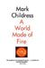 A World Made of Fire by Mark Childress