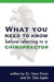 What You Need to Know Before Referring to a Chiropractor by Gary Davis