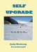 Self Upgrade by Judy Kay Wieberg