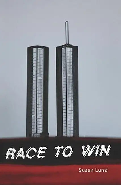Race To Win by Susan Lund