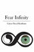 Fear Infinity by Galen David Kaufman
