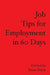 Job Tips for Employment in 60 Days by Stone Davis