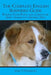 The Complete English Shepherd Guide: Raising Your Puppy and Caring for Shep--American's Generic Dog by James T. Hammond