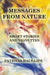 Messages from Nature: Short Stories and Vignettes by Patricia Daly-Lipe