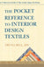 The Pocket Reference To Interior Design Textiles by Trenia Bell Ids