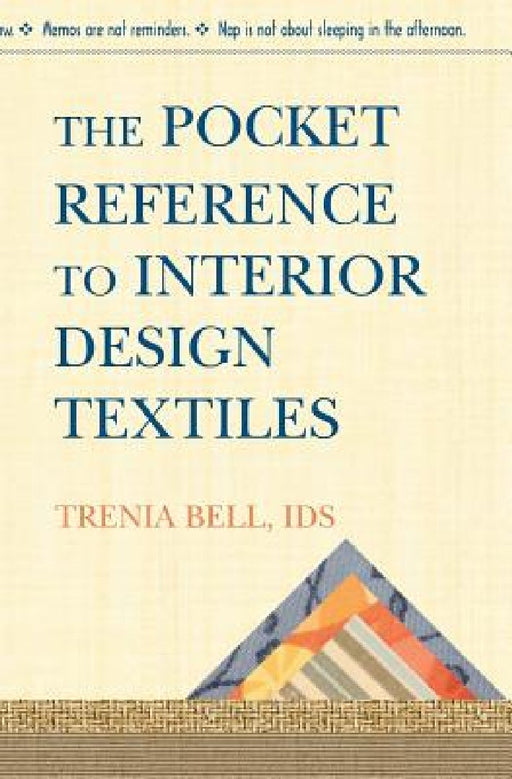 The Pocket Reference To Interior Design Textiles by Trenia Bell Ids