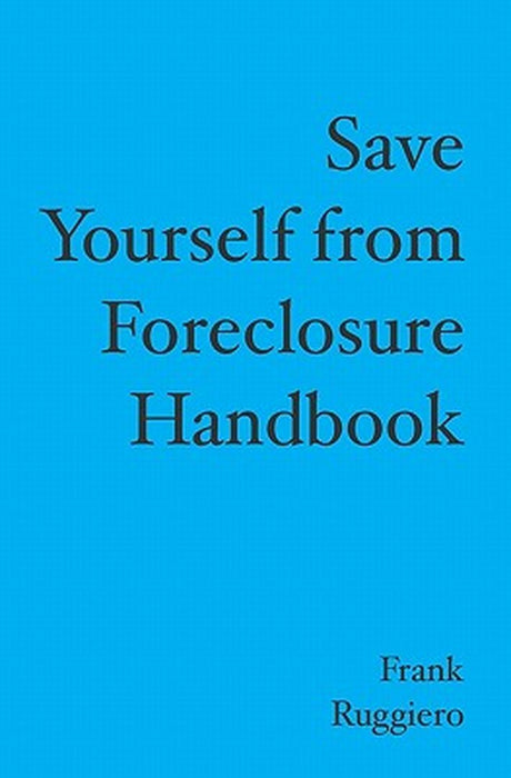 Save Yourself From Foreclosure by Ruggiero, Frank