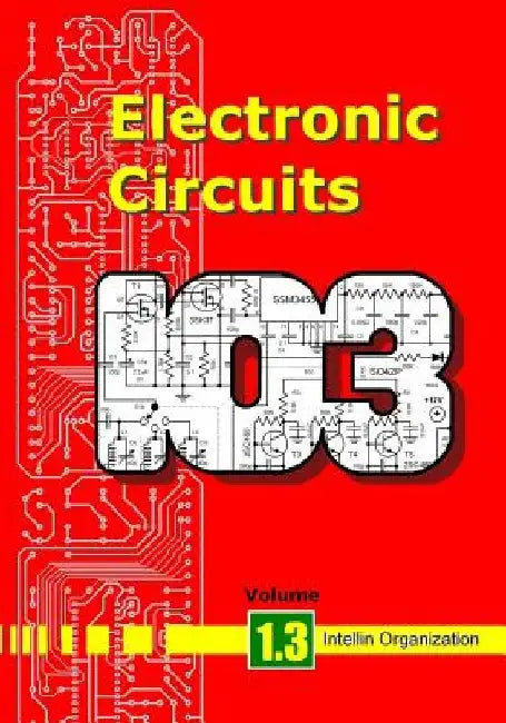 Electronic Circuits Volume 1.3 by Elpidio Latorilla