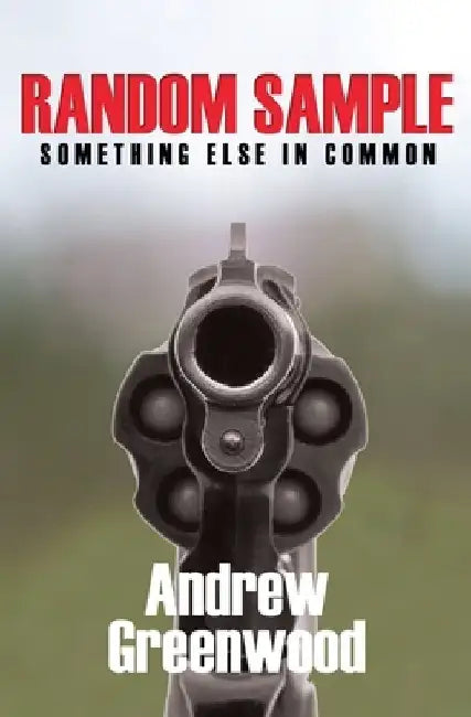 Random Sample: Something Else In Commmon by Andrew Greenwood