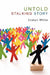 Untold Stalking Story: Stalking by Mary White Luster