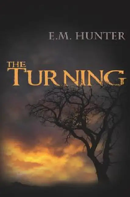 The Turning by Elizabeth M. Hunter