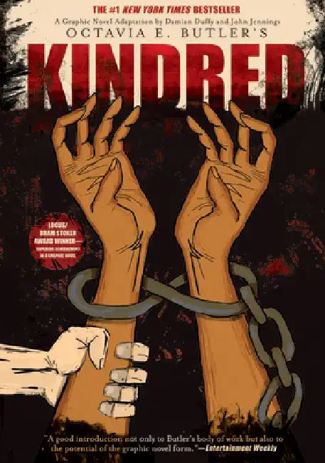 Kindred: A Graphic Novel Adaptation by Octavia E. Butler