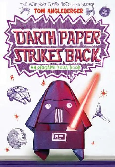 Darth Paper Strikes Back: An Origami Yoda Book by Tom Angleberger