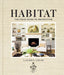 Habitat: The Field Guide to Decorating by Lauren Liess