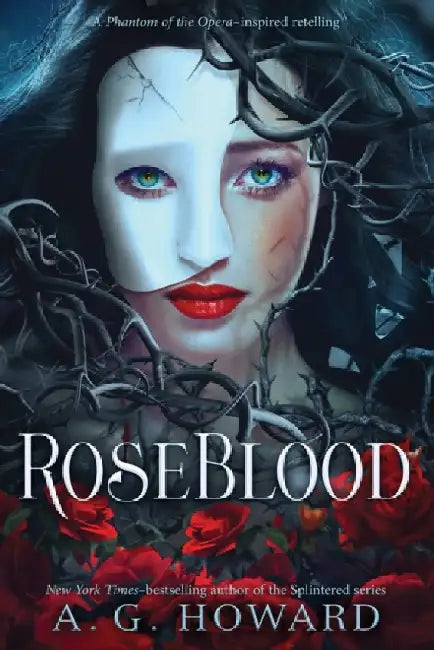 Roseblood by A. G. Howard