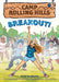 Breakout! (Camp Rolling Hills #3): Volume 3 by Stacy Davidowitz