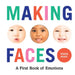 Making Faces: A First Book of Emotions by Abrams Appleseed