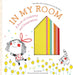 In My Room: A Book of Creativity and Imagination by Jo Witek