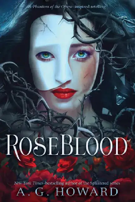 Roseblood by A. G. Howard