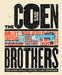 The Coen Brothers: This Book Really Ties the Films Together by Adam Nayman