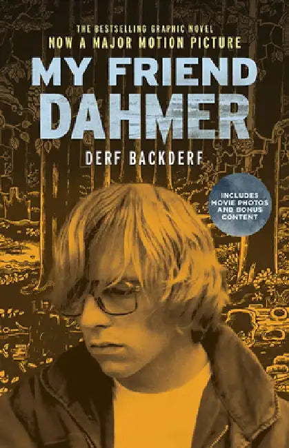 My Friend Dahmer Movie by Derf Backderf