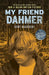 My Friend Dahmer Movie by Derf Backderf