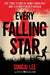 Every Falling Star: The True Story of How I Survived and Escaped North Korea by Sungju Lee