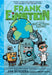 Frank Einstein and the Bio-Action Gizmo (Frank Einstein #5): Volume 5 by Jon Scieszka
