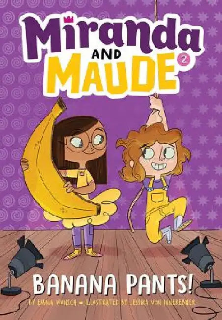 Banana Pants! by Emma Wunsch