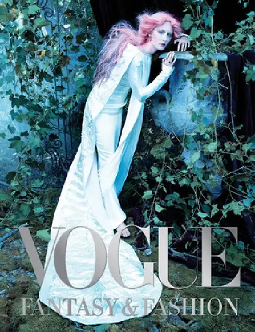 Vogue: Fantasy & Fashion by Vogue